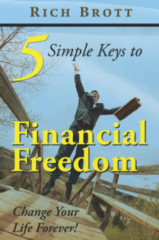 Cover of 5 Simple Keys to Financial Freedom