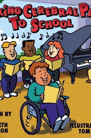 Cover of Taking Cerebral Palsy to School