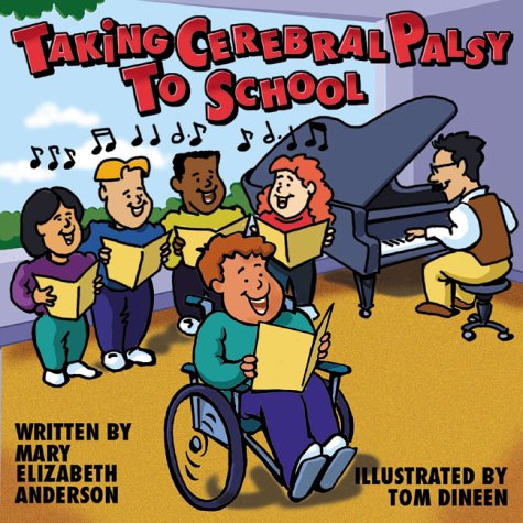 Book cover for Taking Cerebral Palsy to School