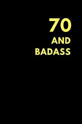 Book cover for 70 and Badass