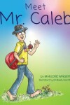 Book cover for Meet Mr. Caleb