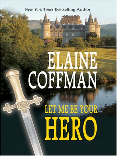 Book cover for Let Me Be Your Hero