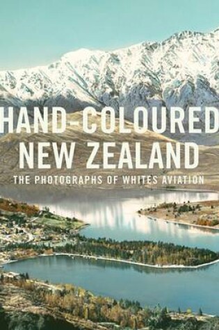 Cover of Hand-Coloured New Zealand