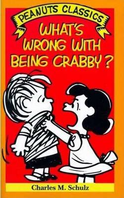 Book cover for What's Wrong with Being Crabby?
