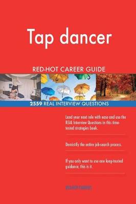 Book cover for Tap dancer RED-HOT Career Guide; 2559 REAL Interview Questions