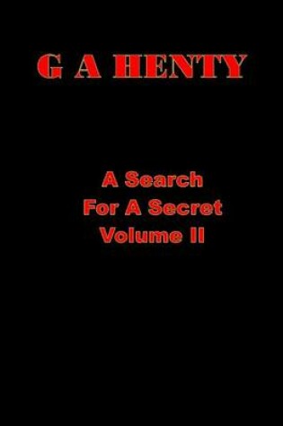 Cover of A Search for a Secret Volume II