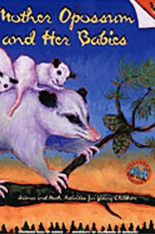 Cover of Mother Opossum and Her Babies