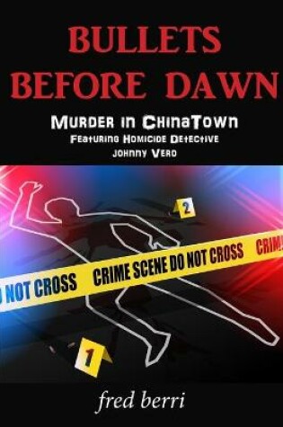 Cover of Bullets Before Dawn-Murder in Chinatown