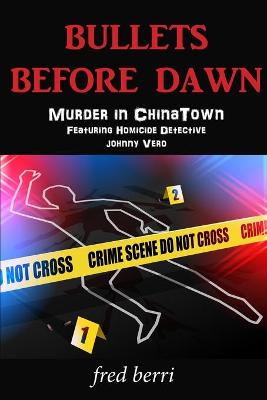 Book cover for Bullets Before Dawn-Murder in Chinatown