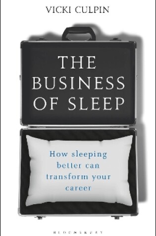 Cover of The Business of Sleep