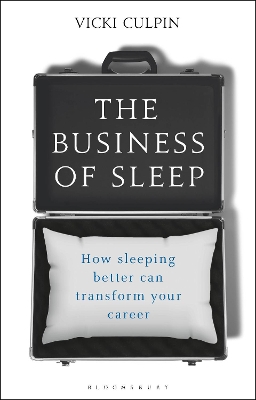 Book cover for The Business of Sleep