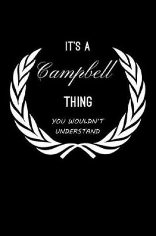 Cover of It's A Campbell Thing, You Wouldn't Understand