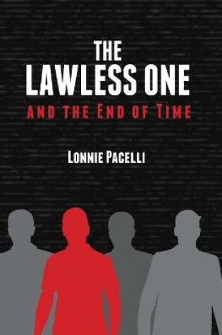 Cover of The Lawless One and the End of Time