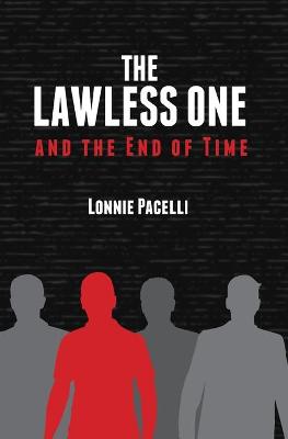 Book cover for The Lawless One and the End of Time