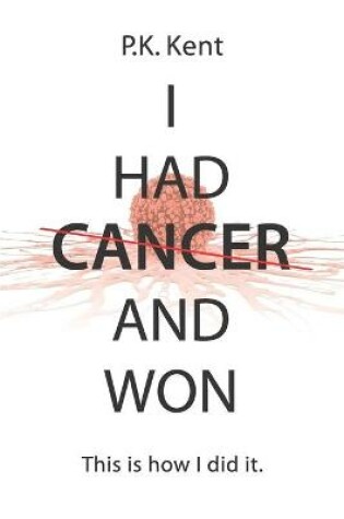Cover of I Had Cancer and Won