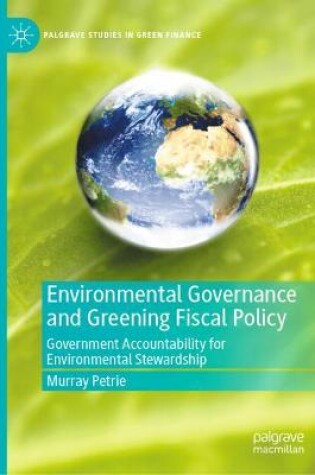 Cover of Environmental Governance and Greening Fiscal Policy