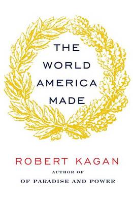 Book cover for The World America Made
