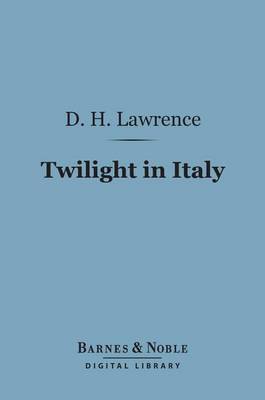 Book cover for Twilight in Italy (Barnes & Noble Digital Library)
