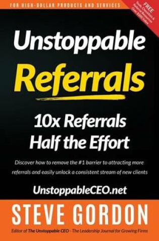 Cover of Unstoppable Referrals