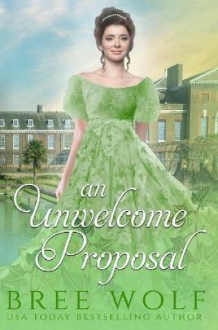 Cover of An Unwelcome Proposal