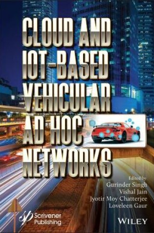 Cover of Cloud and IoT Based Vehicular Ad-Hoc Networks