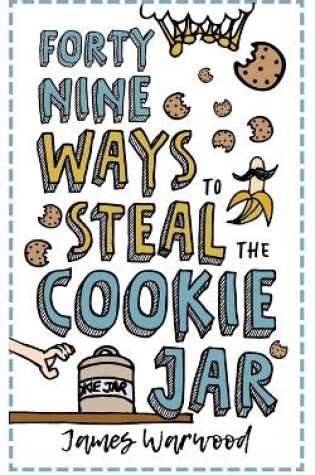 Cover of 49 Ways to Steal the Cookie Jar