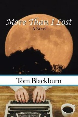 Cover of More Than I Lost