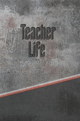 Book cover for Teacher Life