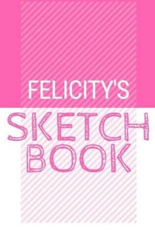 Cover of Felicity's Sketchbook