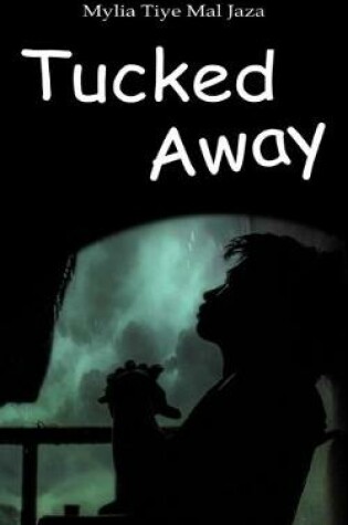 Cover of Tucked Away