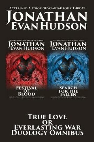 Cover of True Love or Everlasting War Duology Omnibus