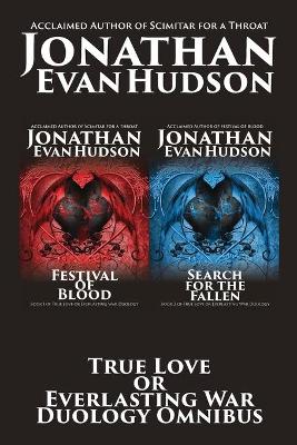 Book cover for True Love or Everlasting War Duology Omnibus