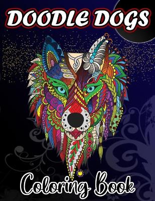 Book cover for Doodle Dog Coloring Book for Adults