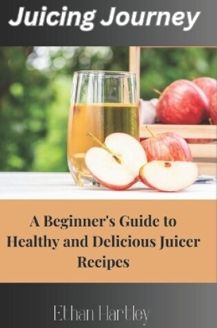 Cover of Juicing Journey