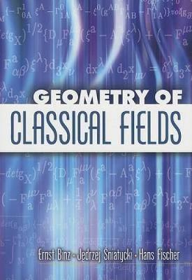 Cover of Geometry of Classical Fields