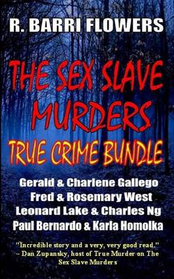 Book cover for The Sex Slave Murders True Crime Bundle