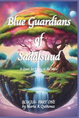 Book cover for Blue Guardians of Sadalsuud