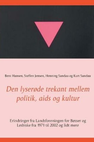 Cover of Den lyserøde trekant mellem politik, aids og kultur