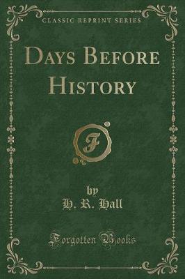 Book cover for Days Before History (Classic Reprint)