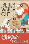 Book cover for Better Watch Out