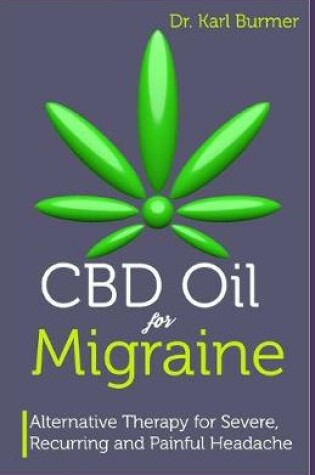 Cover of CBD Oil for Migraine