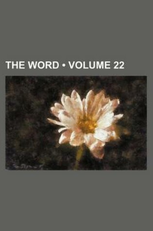 Cover of The Word (Volume 22 )