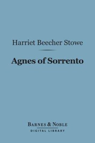 Cover of Agnes of Sorrento (Barnes & Noble Digital Library)