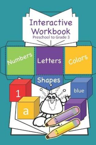 Cover of Interactive Workbook Preschool to Grade 3