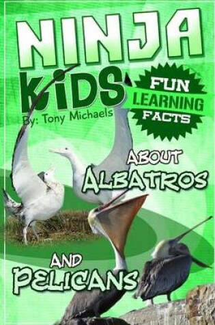 Cover of Fun Learning Facts about Albatrosses and Pelicans