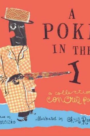Cover of A Poke in the I: A Collection of Concrete Poems