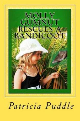 Cover of Molly Gumnut Rescues a Bandicoot