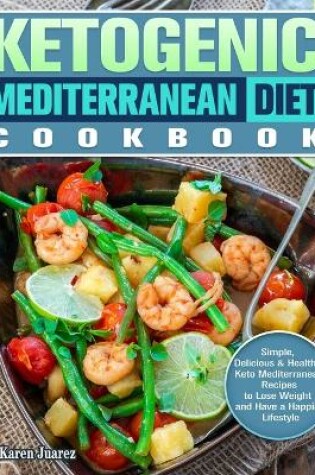 Cover of Ketogenic Mediterranean Diet Cookbook