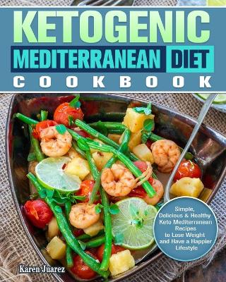 Book cover for Ketogenic Mediterranean Diet Cookbook