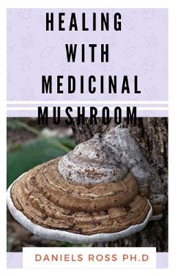 Book cover for Healing with Medicinal Mushroom